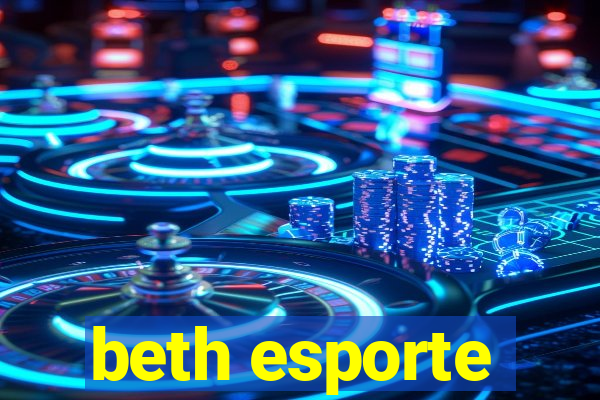 beth esporte